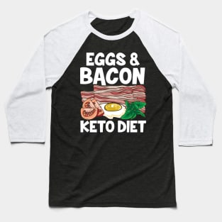 Cute Eggs & Bacon Keto Diet No Carb Dieting Baseball T-Shirt